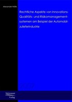 Rechtliche Aspekte Von Innovations-, QualitäTs- Und Risikomanagementsystemen Am