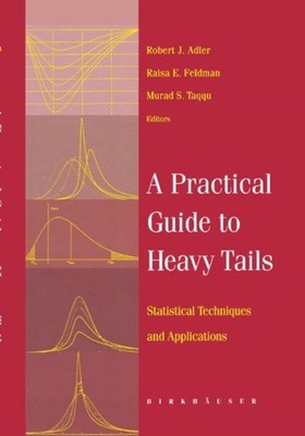 Adler - A Practical Guide to Heavy Tails  Statistical Techniques and A - X555z