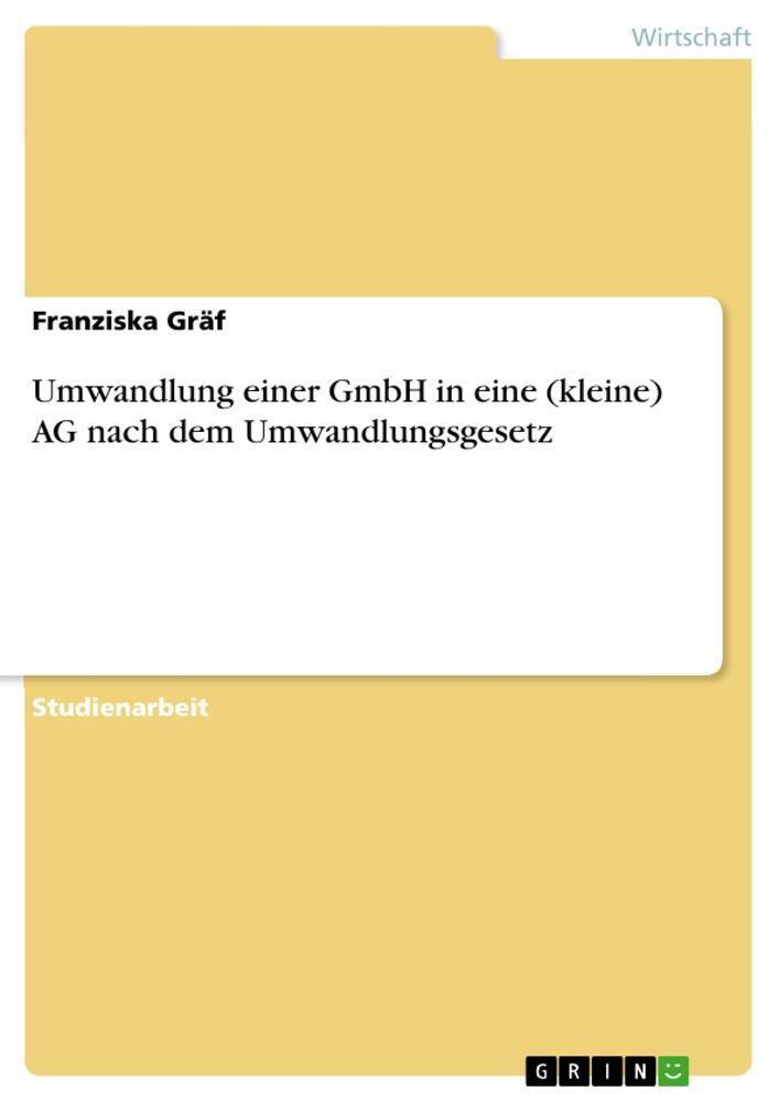 Thumbnail - Franziska Gräf | Umwandlung Einer Gmbh In Eine (kleine) Ag Nach Dem...