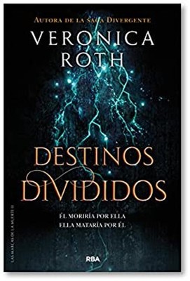 Destinos divididos Las marcas de la muerte 2 Paperback Veronica R