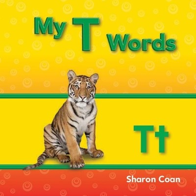 Sharon Coan My T Words (Paperback) Phonics