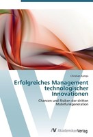 Erfolgreiches Management Technologischer Innovationen Christian Kamps