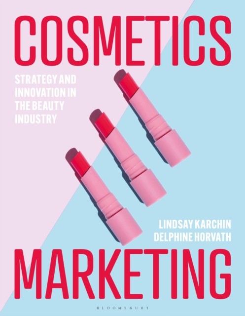 Cosmetics Marketing by Delphine  Horvath (Paperback Book)