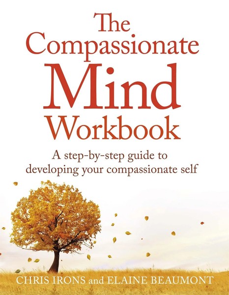Irons (U. A.) | The Compassionate Mind Workbook | Taschenbuch | Englisch (2018)-image