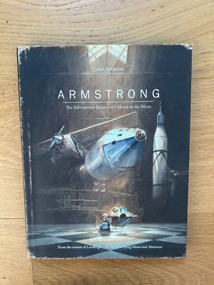 Armstrong by Torben Kuhlmann / David Henry Wilson 1st Edition 2016 Hardcover