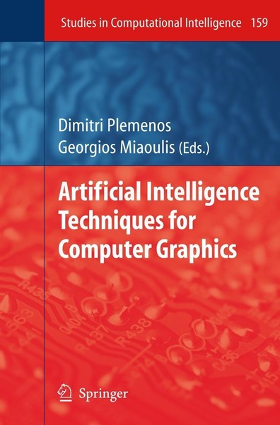 Artificial Intelligence Techniques For Computer Graphics Dimitri Plemenos-image