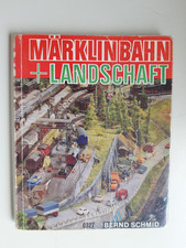 Märklinbahn + Landschaft 0327 Bernd Schmid 4. Auflage 1975