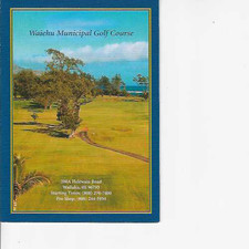 New Scorecard from Waiehu Municipal Golf Course, Wailuku, Hawaii