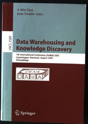 Data warehouse and knowledge discovery : 7th international conference ; proceedi