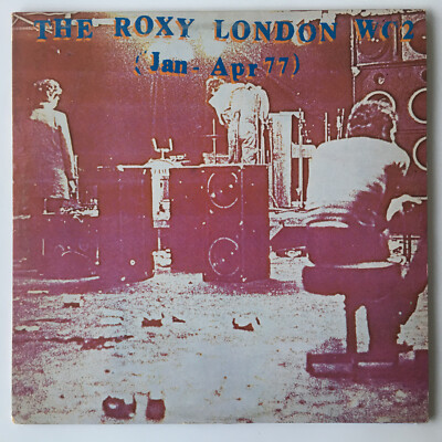 未使用  The Roxy London WC2 (Jan - Apr 77) The Roxy London WC2 Jan-Apr 77 Buzzcocks Wire X-Ray Spex
