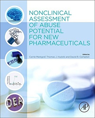 NONCLINICAL ASSESSMENT OF ABUSE POTENTIAL FOR NEW By Markgraf Carrie Md & Hudzik