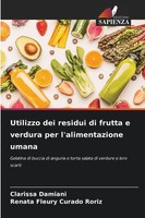 Clarissa Damiani (U. A.) | Utilizzo Dei Residui Di Frutta E Verdura Per...