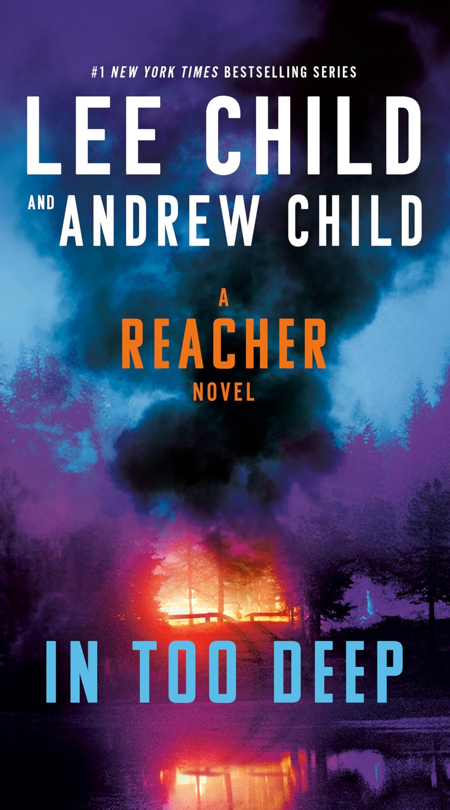 In Too Deep: A Reacher Novel (Jack Reacher),Child, Lee Lee Chi .