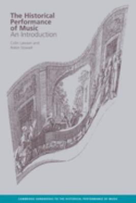 The Historical Performance of Music : An Introduction Paperback