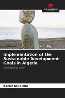 Bachir Kerboua | Implementation Of The Sustainable Development Goals In Algeria