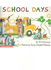 School Days - Paperback By hennessy, b g - GOOD