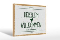 Holzschild Spruch 30X20 Cm Herzlich Willkommen WäRe üBertrieben Schild