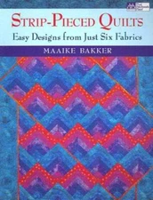 Strip-Pieced Quilts: Easy Designs from Just Six Fabrics - Paperback - VERY GOOD