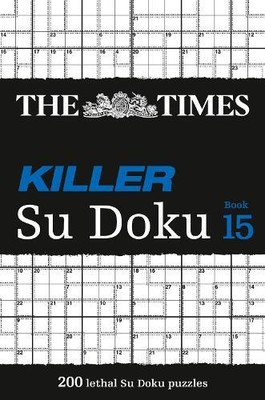 The Times Killer Su Doku Book 15 (Paperback) Times Su Doku (UK IMPORT)
