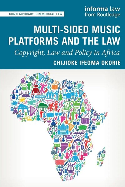 Multi-Sided Music Platforms And The Law Copyright, Law And Policy In Africa Buch-image