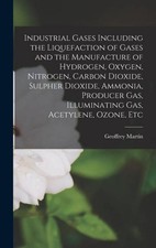 Geoffrey Martin / Industrial Gases Including ...