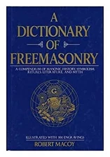A Dictionary of Freemasonry Hardcover Robert Macoy