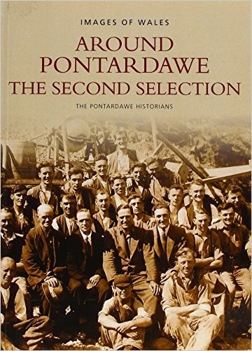 Around Pontardawe: The Second Selection by Jeff Childs - 9780752416557