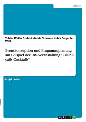 Eventkonzeption Und Programmplanung Am Beispiel Der Uni-veranstaltung Casino Cal - Picture 1 of 1