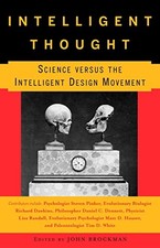 Intelligent Thought: Science versus the Intelligent Design Movement by