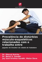 Dhaval Kolcha (U. A.) | PrevalêNcia De DistúRbios MúSculo-EsqueléTicos...