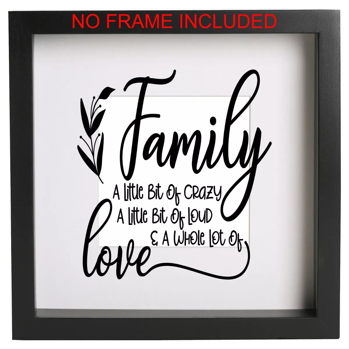 I Love My Crazy Family Quotes