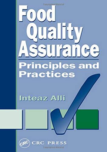 Food Quality Assurance: Principles and Practices, Alli 9781566769303 HB..