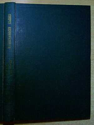 Calvin, John CORPUS REFORMATORUM VOL LXXIII: IOANNIS CALVINI OPERA QUAE SUPERSUN