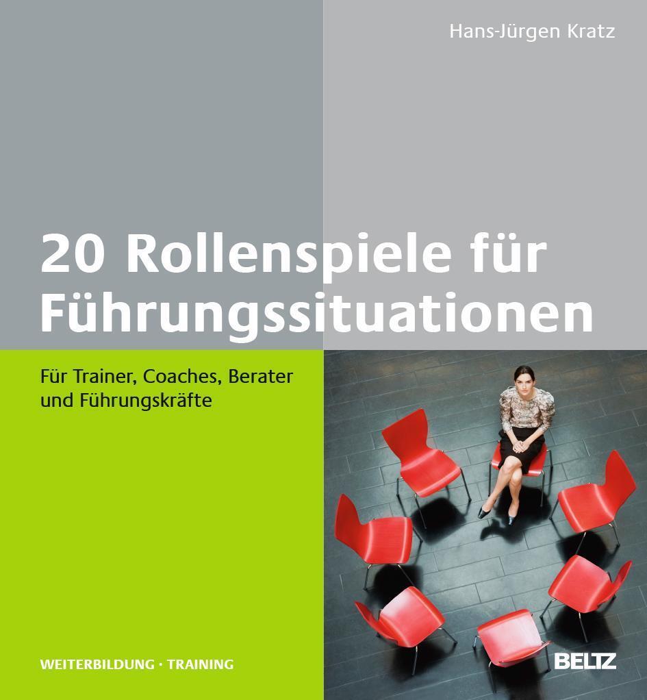 Thumbnail - 20 Rollenspiele Für Führungssituationen Hans-jürgen Kratz