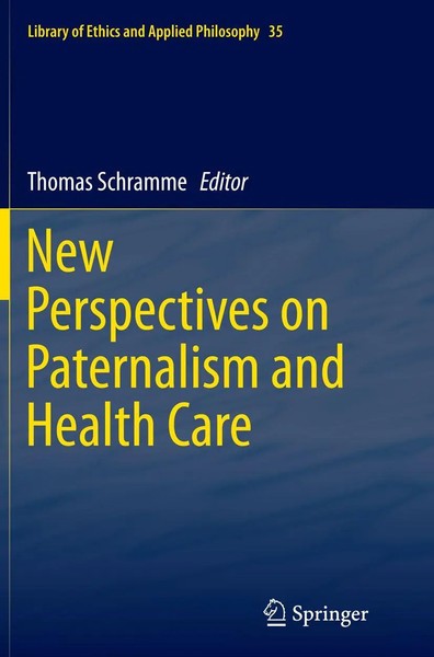 Thomas Schramme | New Perspectives On Paternalism and Health Care | Taschenbuch-image
