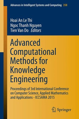 Advanced Computational Methods for Knowledge Engineering Hoai An Le Thi (u. a.)