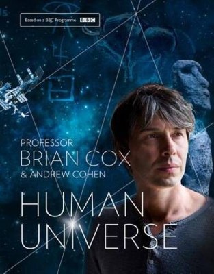 Human Universe - Hardcover By Cox, Professor Brian - VERY GOOD