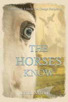 The Horses Know | Lynn Mann | Taschenbuch | The Horses Know Trilogy | Englisch