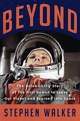 Beyond: A Times Book of the Year 2021, Walker, Stephen