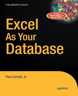 Excel as Your Database by Paul, Cornell  New 9781590597514 Fast Free Shipping-,