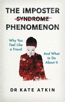 The Imposter Phenomenon, Kate Atkin