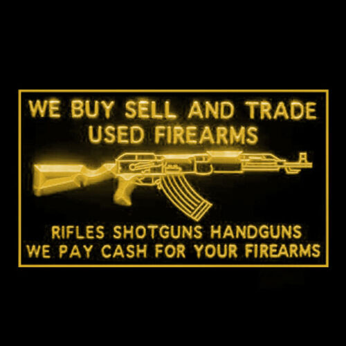 190220 We Buy Sell Trade Used Firearms Rifles Display LED Light Neon Sign - Picture 1 of 7