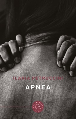 Ilaria Petruccini Bücher - Apnoe - 2019 (Erzählung)