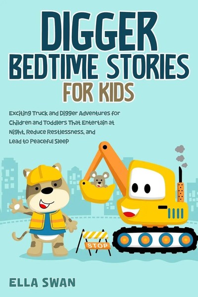 Ella Swan | Digger Bedtime Stories For Kids | Taschenbuch | Englisch (2026)-image