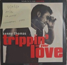 Kenny Thomas Trippin' On Your Love Vinyl Record 7" VG+/G+ COOL277 1993