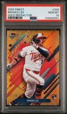 2025 TOPPS FINEST GOLD REFRACTOR #299 BROOKS LEE 07/20 PSA 10