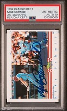 1992 CLASSIC BEST AUTOGRAPHS MIKE SCHMIDT AUTO /4100 PSA AUTO 10 PHILLIES HOF