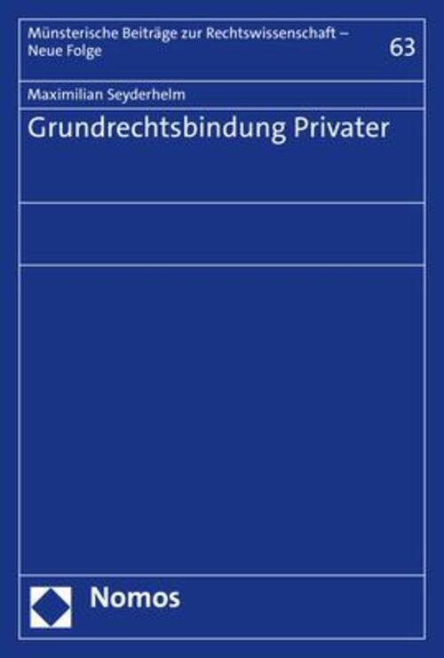 Thumbnail - Maximilian Seyderhelm | Grundrechtsbindung Privater | Taschenbuch |