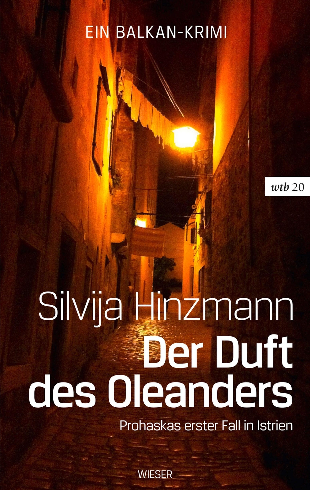 Der Duft Des Oleanders | Silvija Hinzmann | Prohaskas Erster Fall In