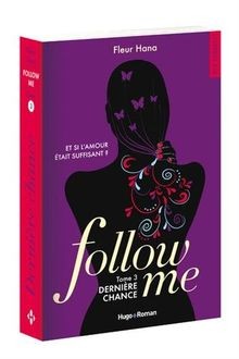 Follow me - tome 3 Dernière chance (03) von Hana, F... | Buch | Zustand sehr gut